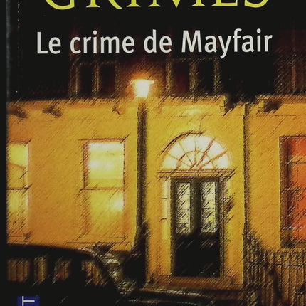 Le Crime De Mayfair - Martha Grimes - livre