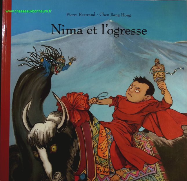 Nima et l'ogresse - Pierre Bertrand, Chen Jiang Hong - livre