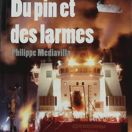 Du pin et des larmes - Philippe Mediavilla - livre