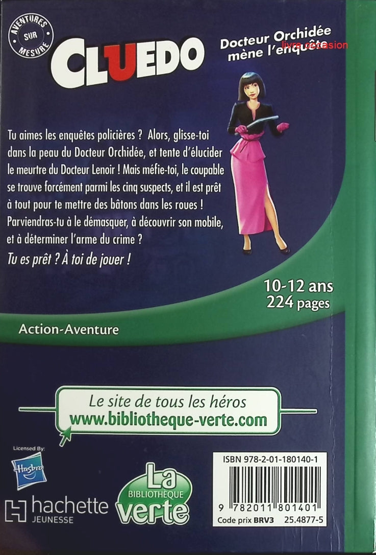 Docteur Orchidée - Tome 14 - Cluedo - C'est toi le héros - Bibliothèque Verte - livre