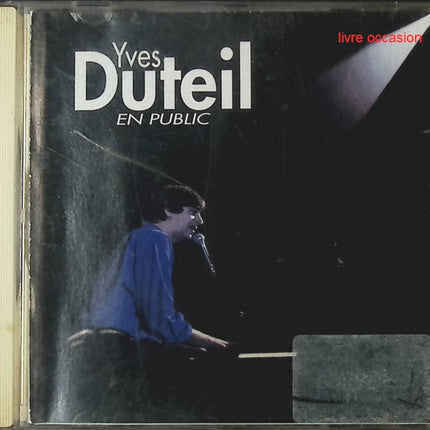 En Public – Spectacle du Zénith 1991 – Yves Duteil - Compact Discs - CD