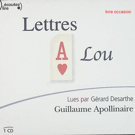 Lettres à Lou - Guillaume Apollinaire - Livre Audio