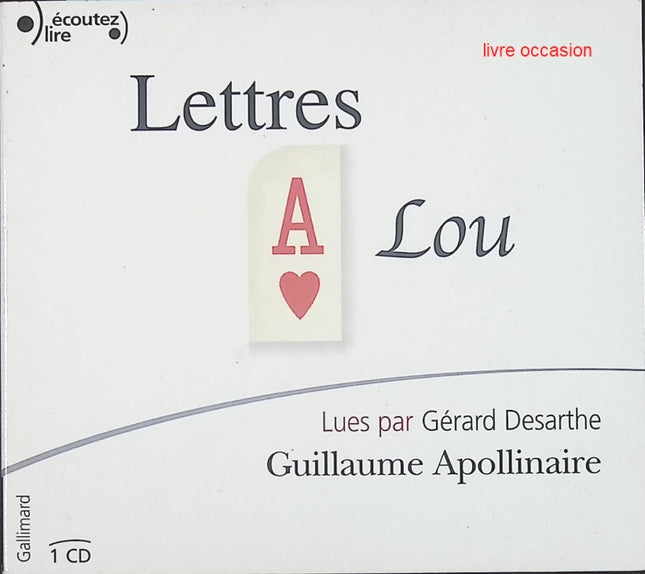 Lettres à Lou - Guillaume Apollinaire - Livre Audio