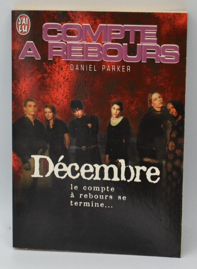 Compte à rebours - Décembre - Daniel Parker - livre