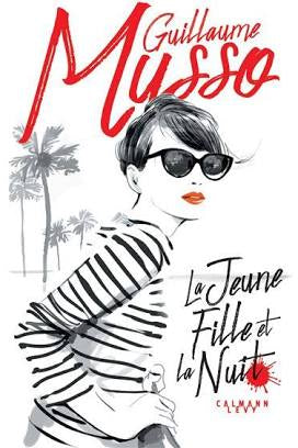 Das junge Mädchen und die Nacht - Guillaume Musso - Buch