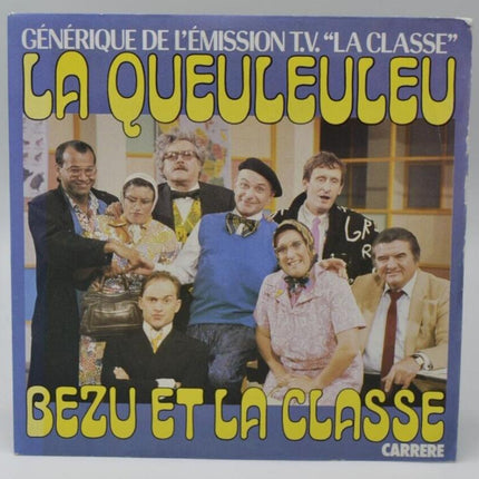 La queuleuleu - Bezu and the class - 45 rpm vinyl record