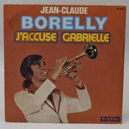 J'accuse - Gabrielle - Jean-Claude Borelly - 45 rpm vinyl record