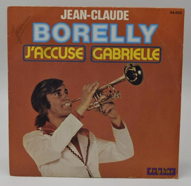 J'accuse – Gabrielle – Jean-Claude Borelly – 45 U/min Vinyl-Schallplatte