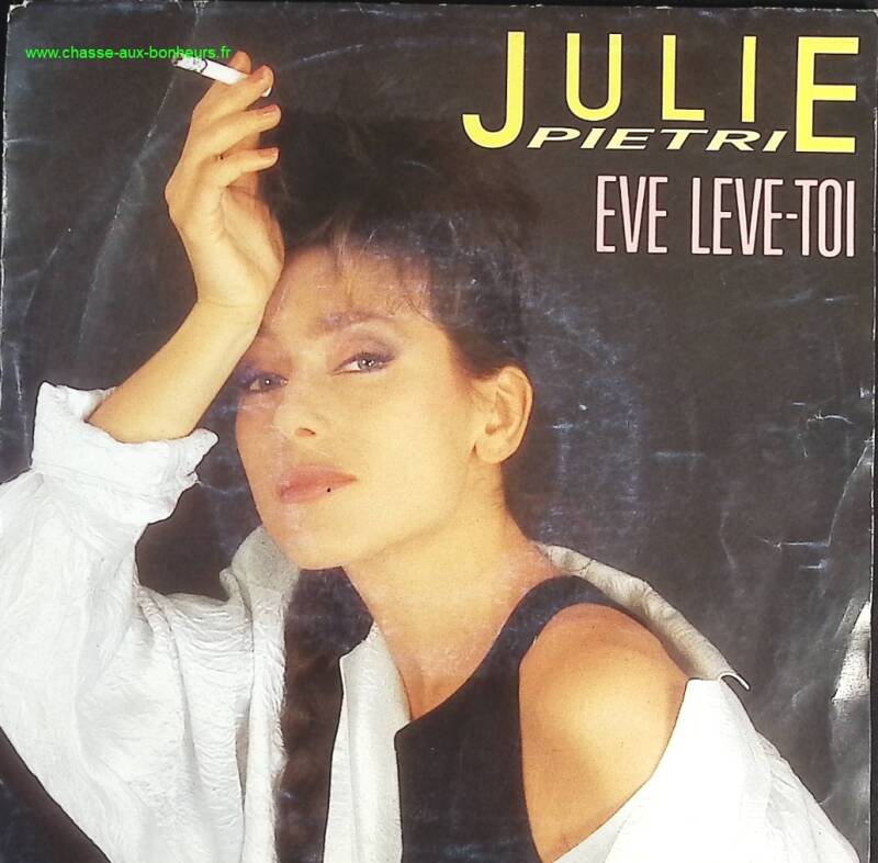 Eve Get Up - Julie Pietri - 45 rpm vinyl record