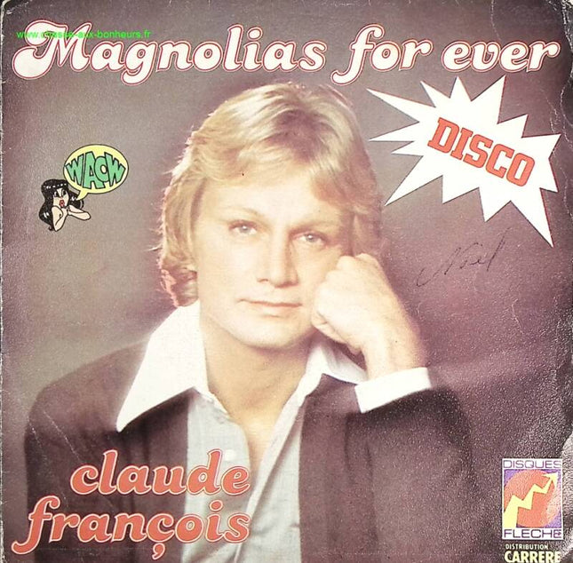 Magnolias for ever - Claude François - 45 rpm vinyl record