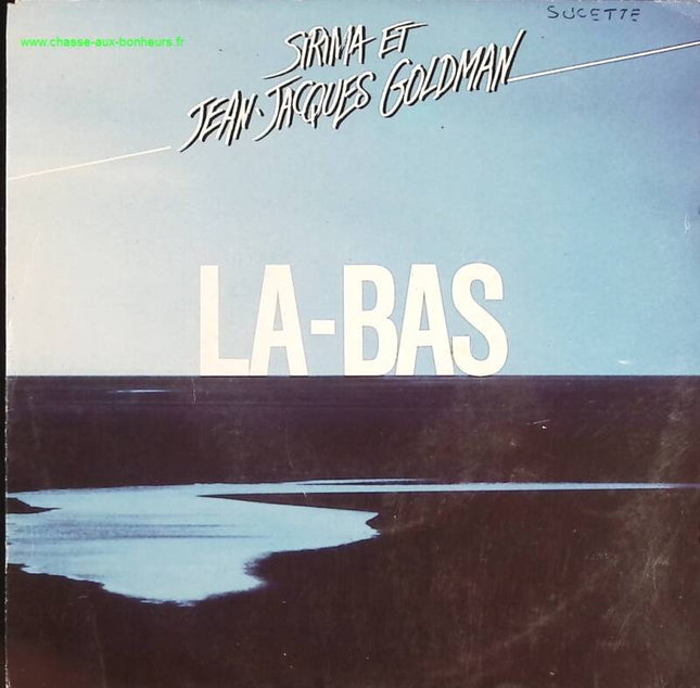 La-Bas - Jean-Jacques Goldman - 45 rpm vinyl record