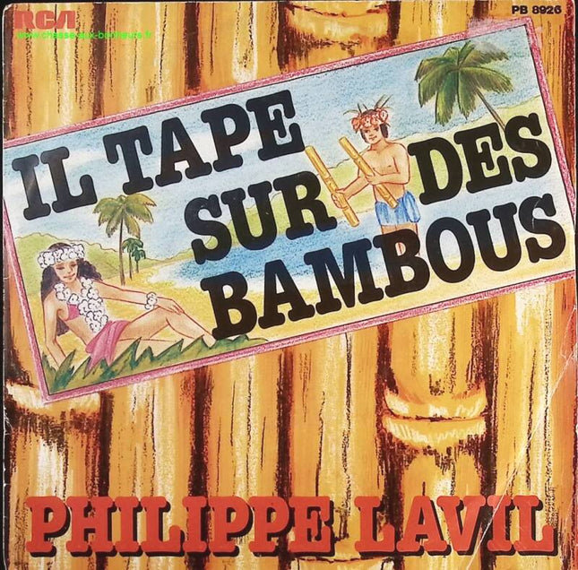 He taps on bamboo - Philippe Lavil - 45 rpm vinyl record