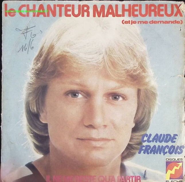 The Unhappy Singer - Claude François - 45 rpm vinyl record