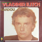 Vladimir Ilyich - Michel Sardou - 45 rpm vinyl record