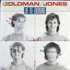 I Give You - Goldman Jones - 45 rpm vinyl record