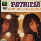 When You're Unhappy - Patricia - 45 rpm vinyl record