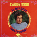Le bonheur - Claude Righi - disque vinyle 45 tours