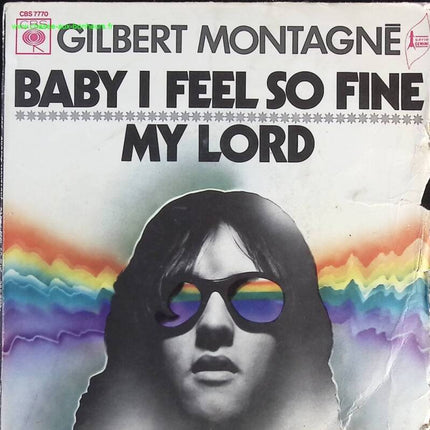 Baby I Feel So Fine - Gilbert Montagné - 45 rpm vinyl record