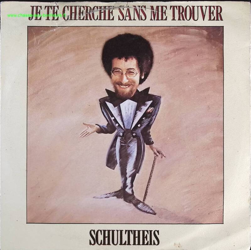 I'm looking for you without finding myself - Schultheis - 45 rpm vinyl record