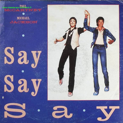 Say Say Say - Paul McCartney Michael Jackson - 45rpm vinyl record