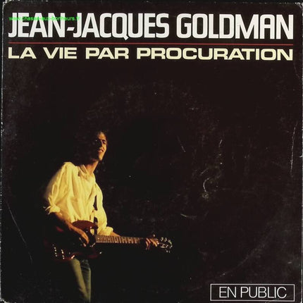 Life by Proxy – Jean-Jacques Goldman – 45-U/min-Vinyl-Schallplatte