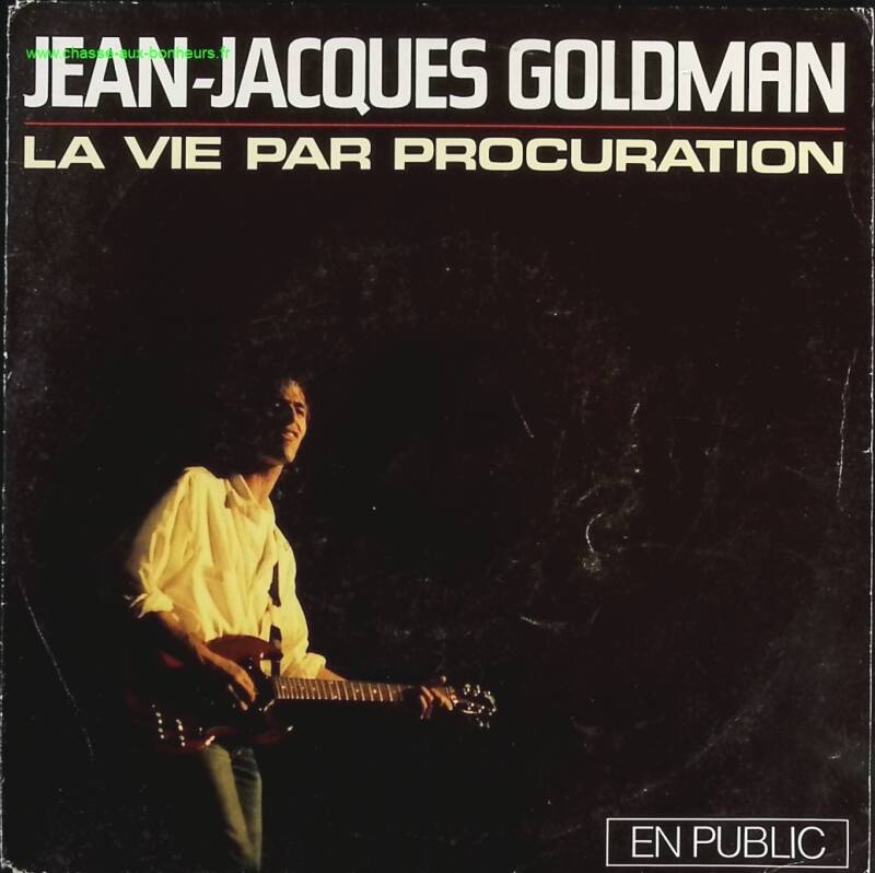 La Vie Par Procuration - Jean-Jacques Goldman - disque vinyle 45 tours