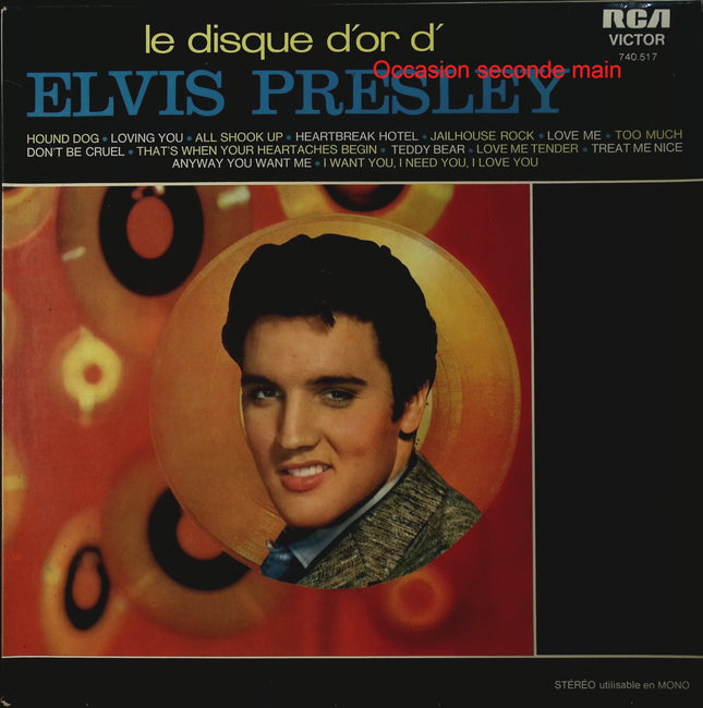 Elvis Presley – Le Disque D'Or d'Elvis Presley – Vinyle 33 tours RCA Victor 740.517 occasion - Disque vinyle 33 tours