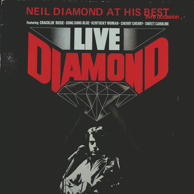 Live Diamond – Neil Diamond - Disque vinyle 33 tours
