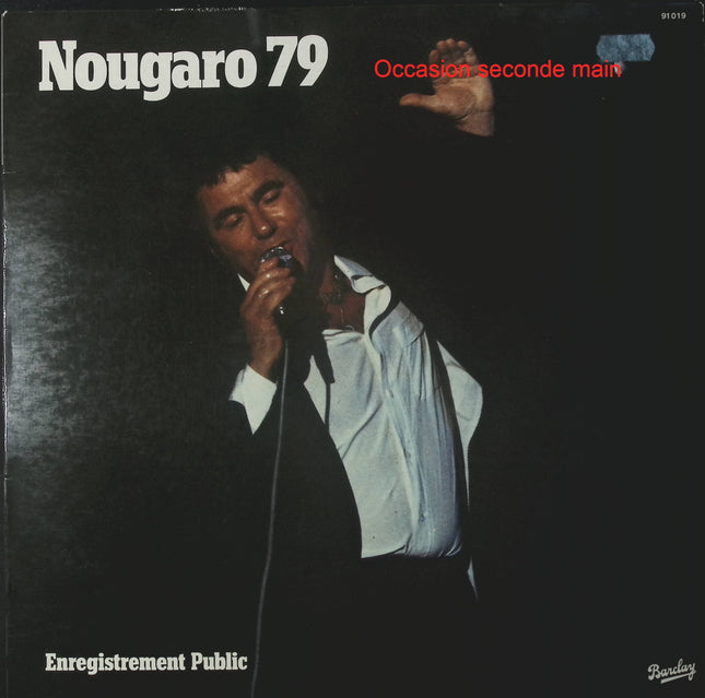 Claude Nougaro – Nougaro 79 Enregistrement Public – Vinyle 33 tours Barclay 91 019 occasion - Disque vinyle 33 tours