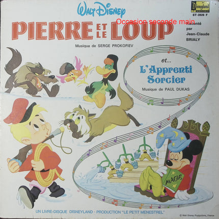 Serge Prokofiev / Paul Dukas – Pierre et le Loup / L'Apprenti Sorcier – Jean-Claude Brialy – Vinyle 33 tours Disneyland ST-3926 F occasion - Disque vinyle 33 tours