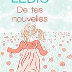 News from you - Agnès Ledig - 2018 - book / 2