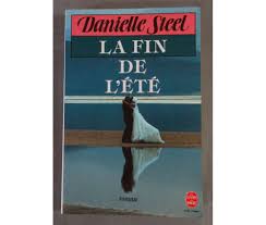 La fin de l'été - Danielle Steel - livre