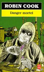 Deadly Danger - Robin Cook - book