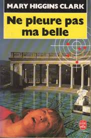 Weine nicht, meine Liebe - Mary Higgins Clark - Buch