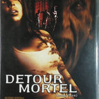 Détour mortel - Desmond Harrington - DVD horreur - gore