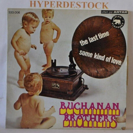 The Last Time Buchanan Brothers - 45 rpm vinyl record