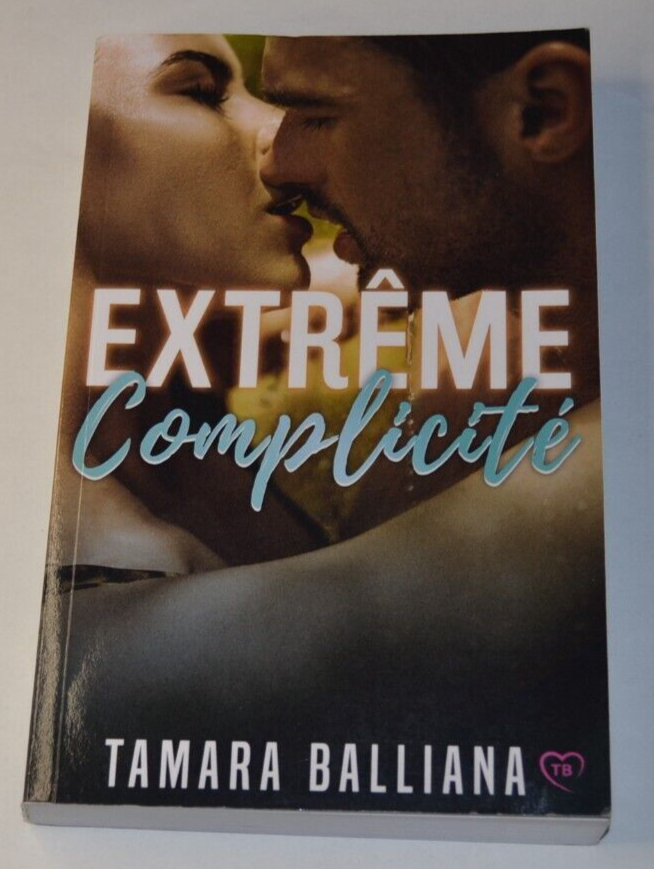 Extreme Complicity - Tamara Balliana - book