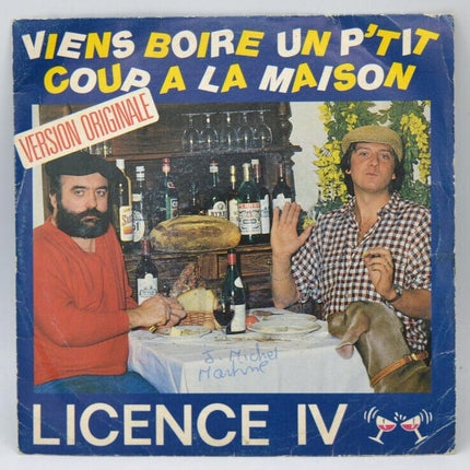 License IV - Come have a drink at home - 45 rpm vinyl record