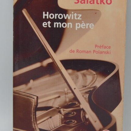 Horowitz et mon père - Alexis Salatko - livre