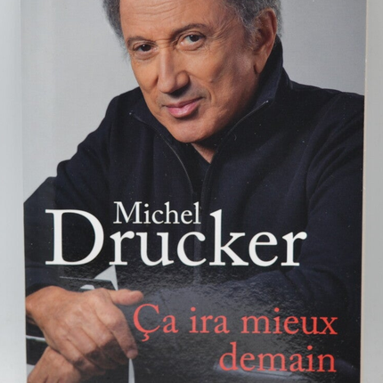 Morgen wird es besser - Drucker, Michel - Buch