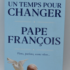 Eine Zeit für Veränderung - Papst Franziskus - Buch