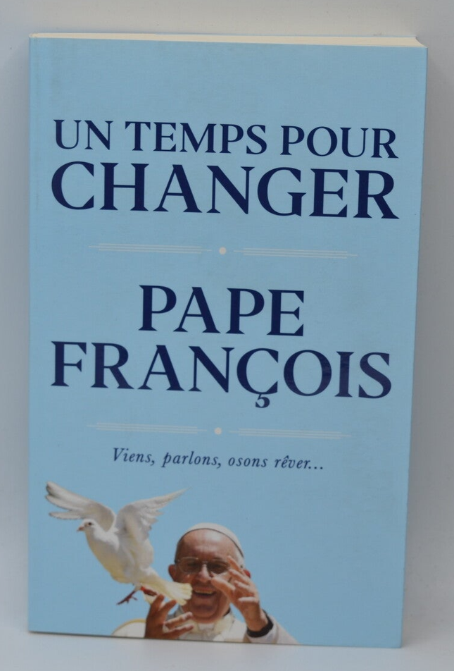 Un temps pour changer - pape François - livre