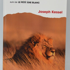 THE LION AND THE LITTLE WHITE DONKEY - Joseph Kessel - book