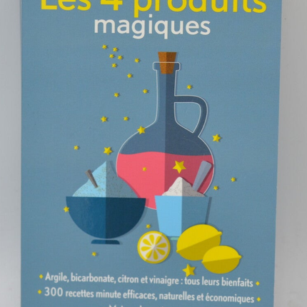 Les 4 produits magiques - Marie Borrel - livre