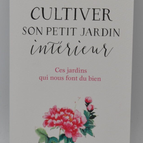 Cultivating your little inner garden - Martine Laffon - book