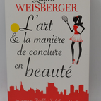 The Art and Manner of Closing in Style - Lauren Weisberger - book
