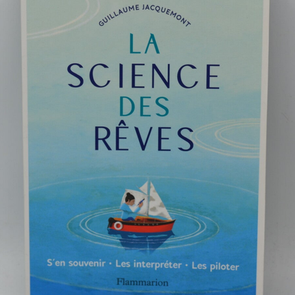 Die Wissenschaft der Träume: Sich an sie erinnern – sie interpretieren – sie bewältigen – Guillaume Jacquemont – Buch