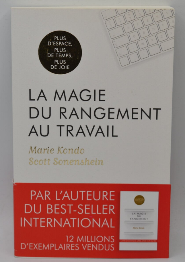 Aufräumen am Arbeitsplatz: Wie richtiges Aufräumen Ihr Leben verändert - Marie Kondo - Buch