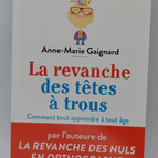 La revanche des têtes à trous - Gaignard Anne-Marie - livre