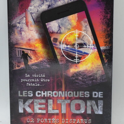 Die Kelton-Chroniken Band 2 – Vermisst im Einsatz – Jack Heath – Buch